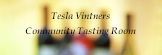 Tesla Vintners Community Tasting Room