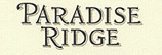 Paradise Ridge Vineyards & Winery