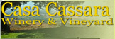 Casa Cassara Winery and Vineyard