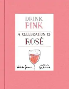 drink pink wine book